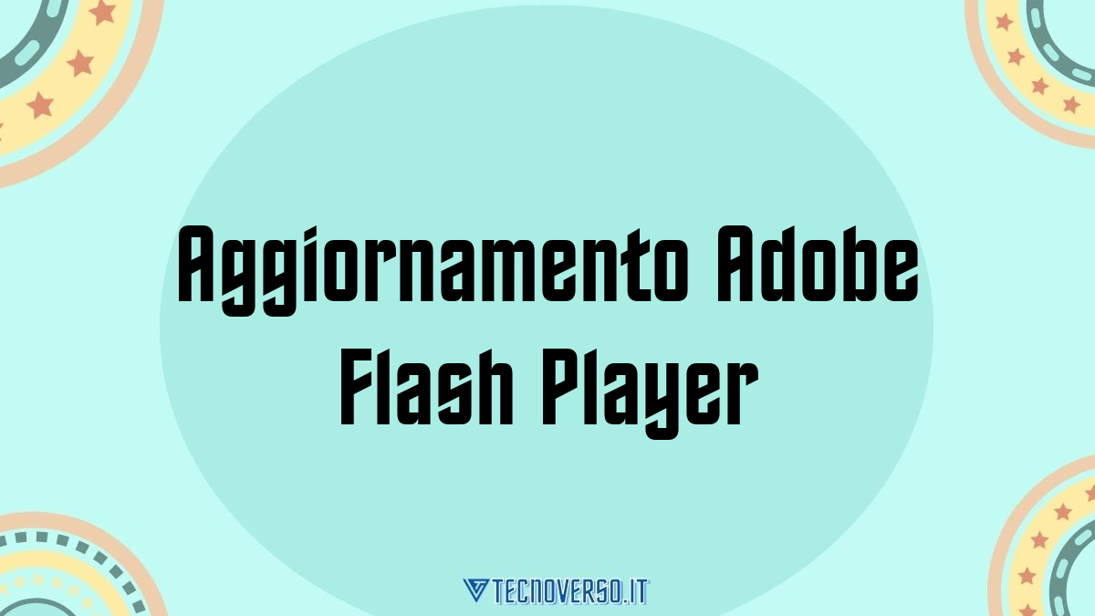 Aggiornamento Adobe Flash Player