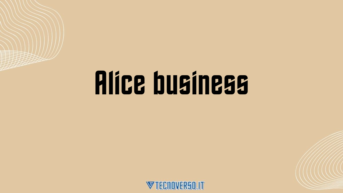 Alice business