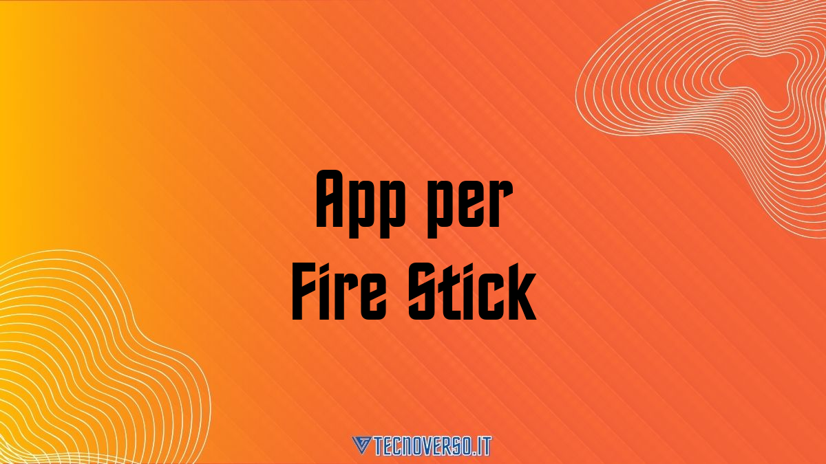 App per Fire Stick