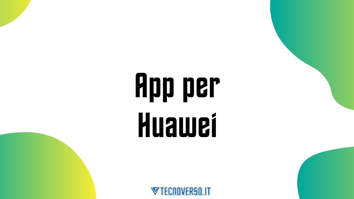 App per Huawei