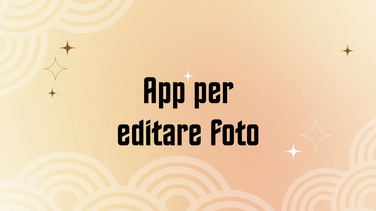 App per editare foto