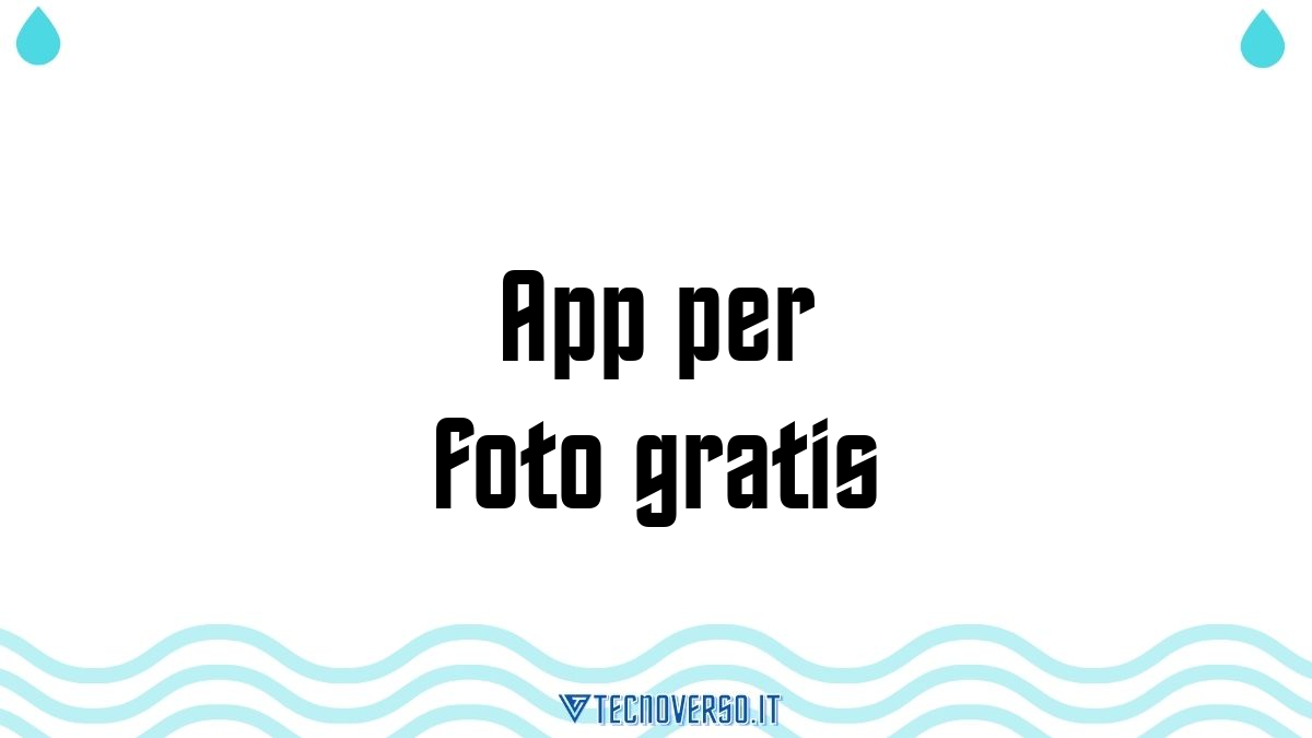 App per foto gratis