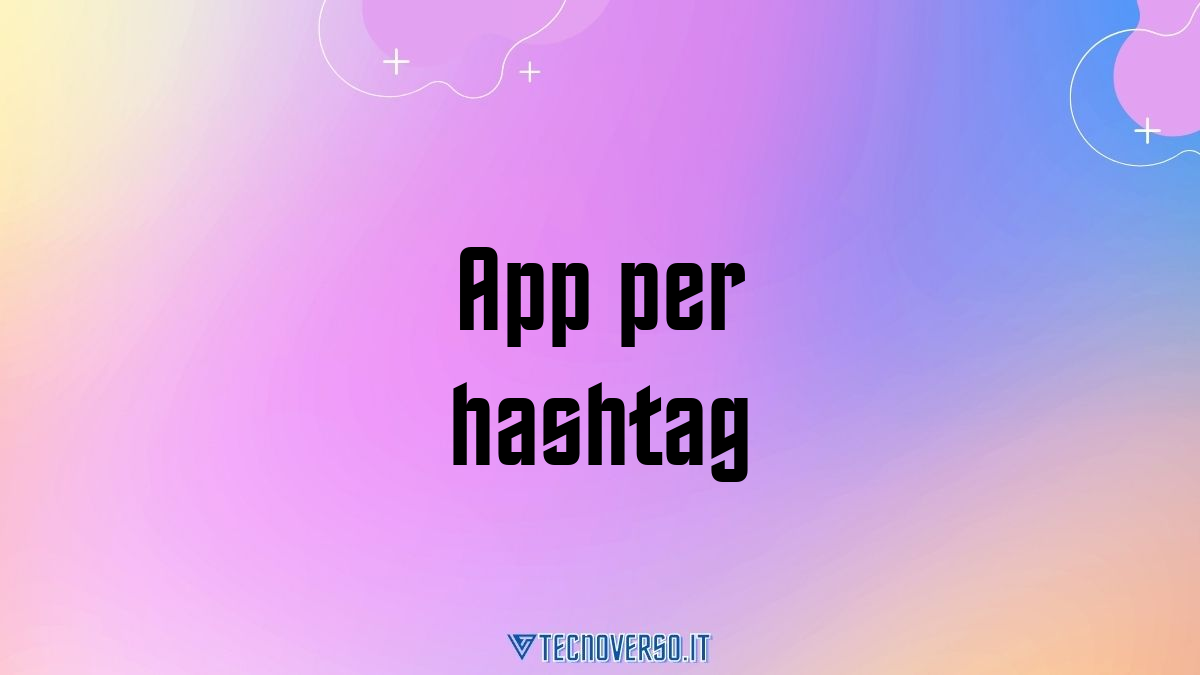 App per hashtag