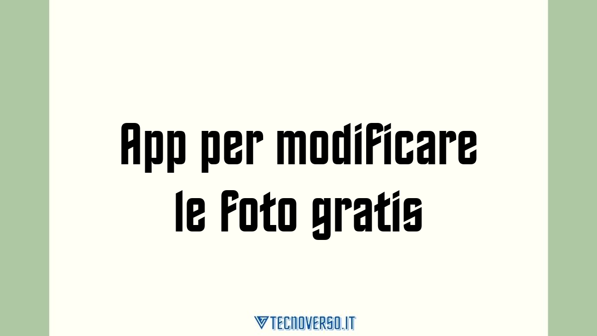 App per modificare le foto gratis