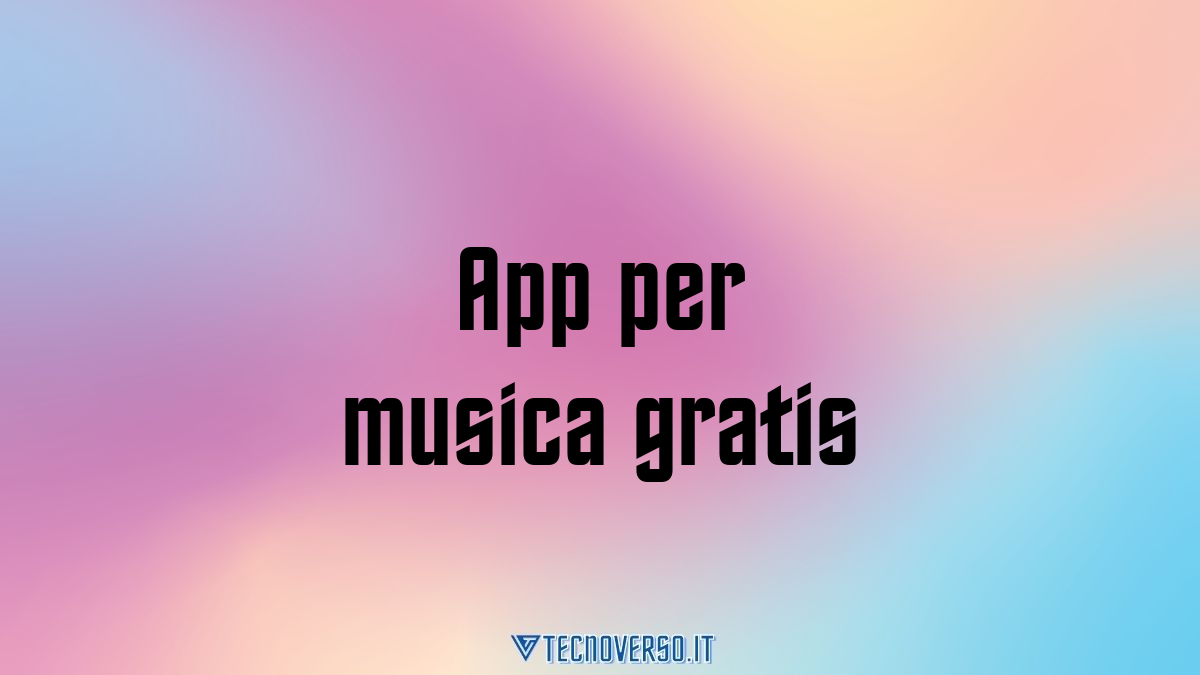 App per musica gratis