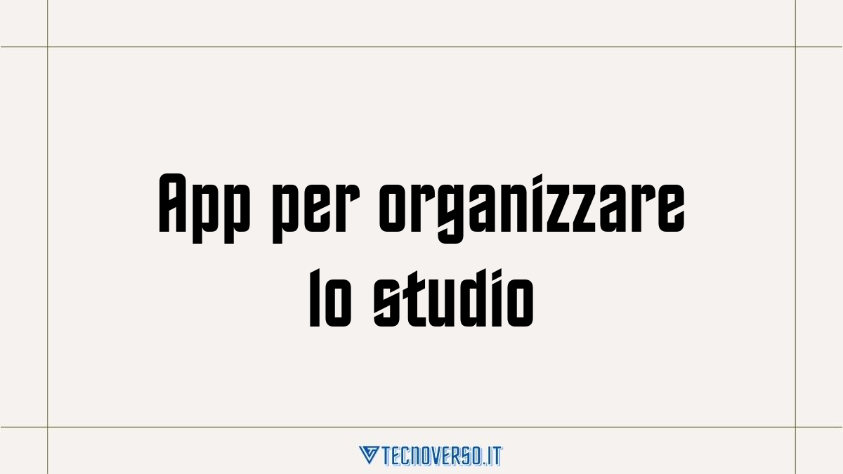 App per organizzare lo studio