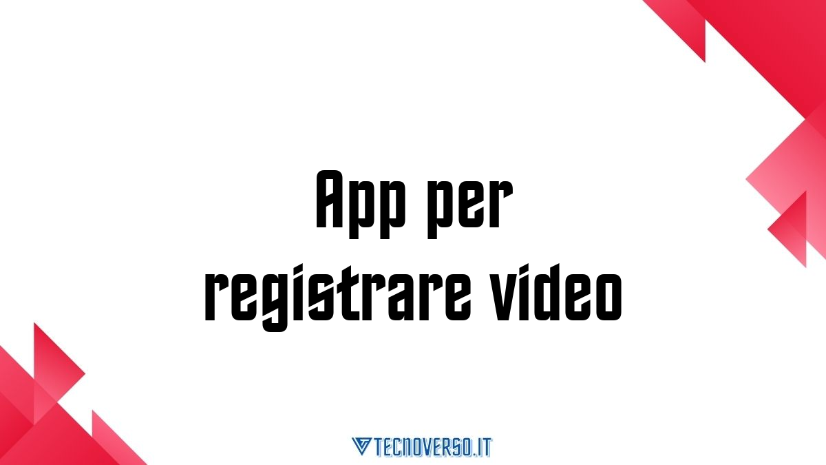 App per registrare video