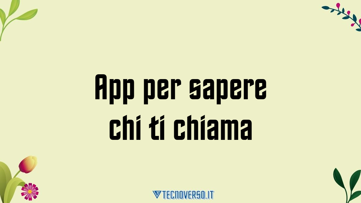 App per sapere chi ti chiama