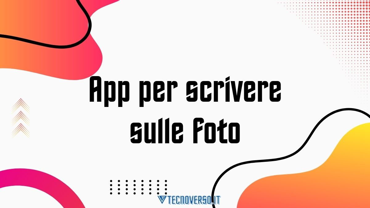 App per scrivere sulle foto