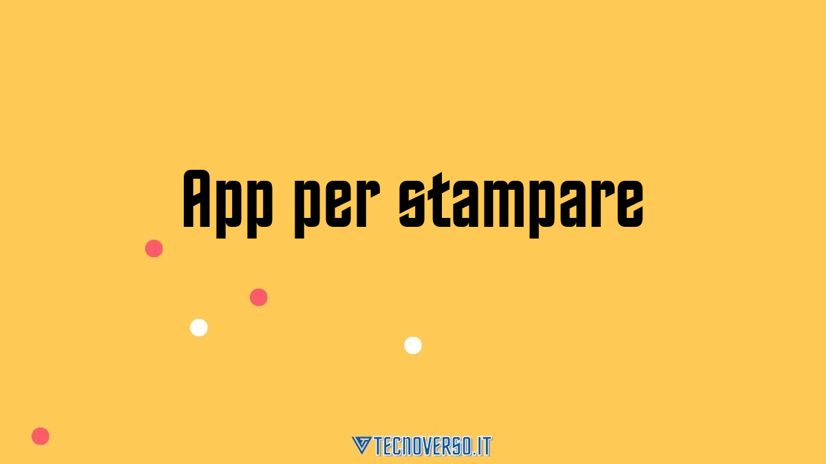 App per stampare