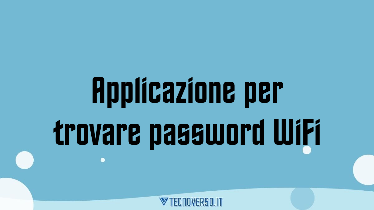 Applicazione per trovare password WiFi