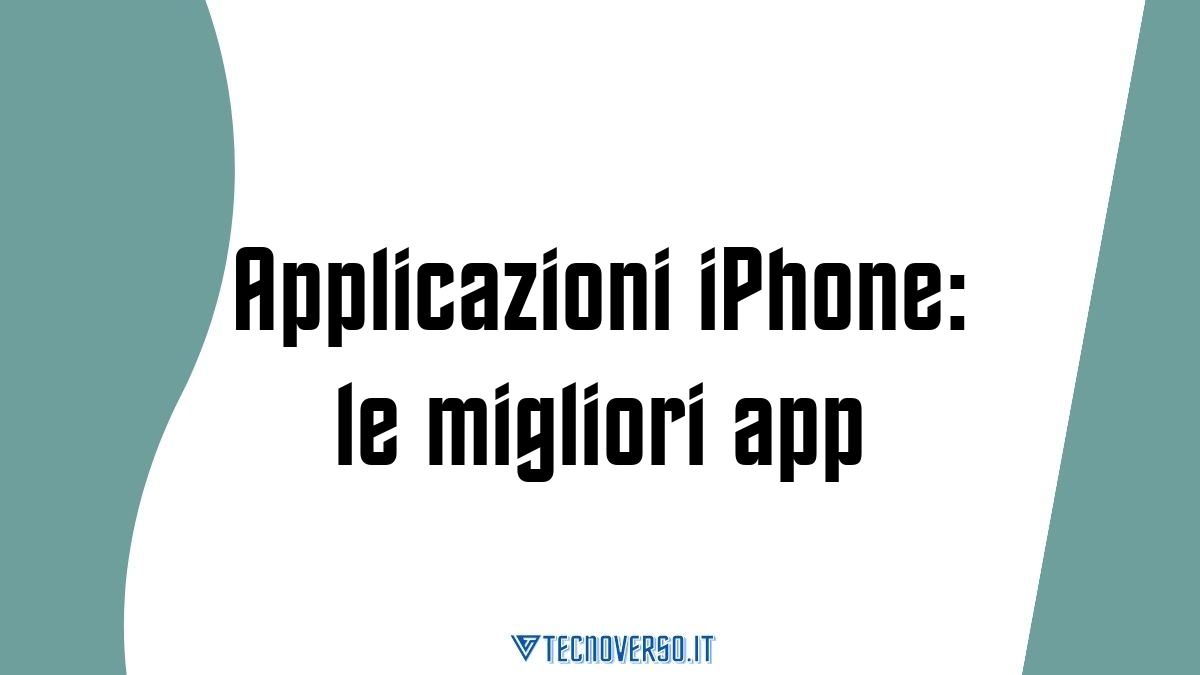 Applicazioni iPhone le migliori app