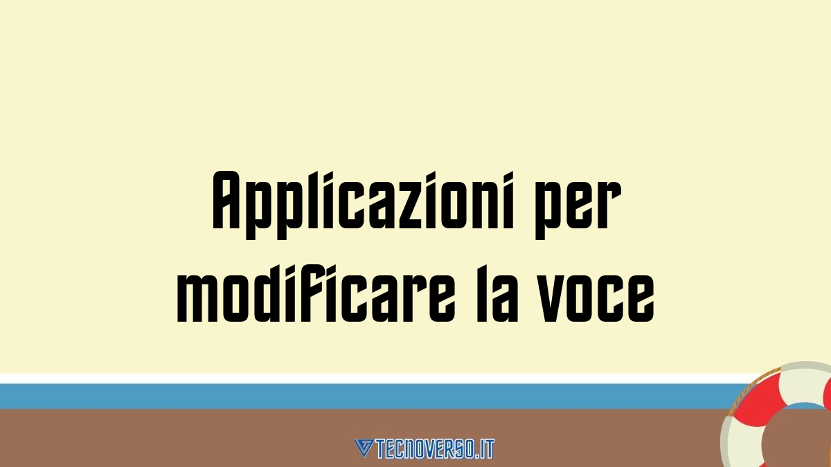 Applicazioni per modificare la voce