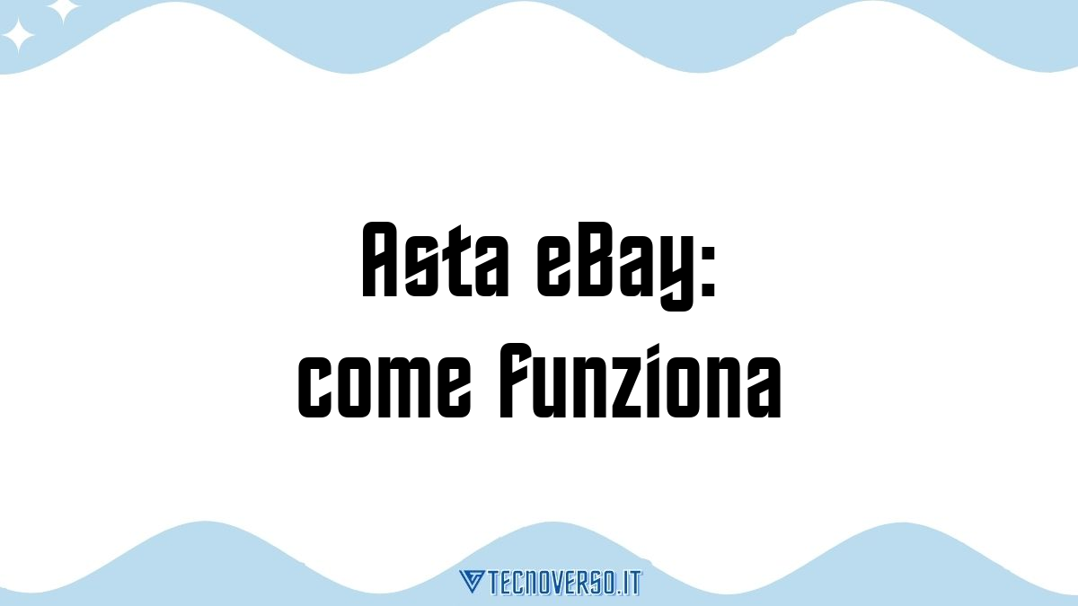 Asta eBay come funziona