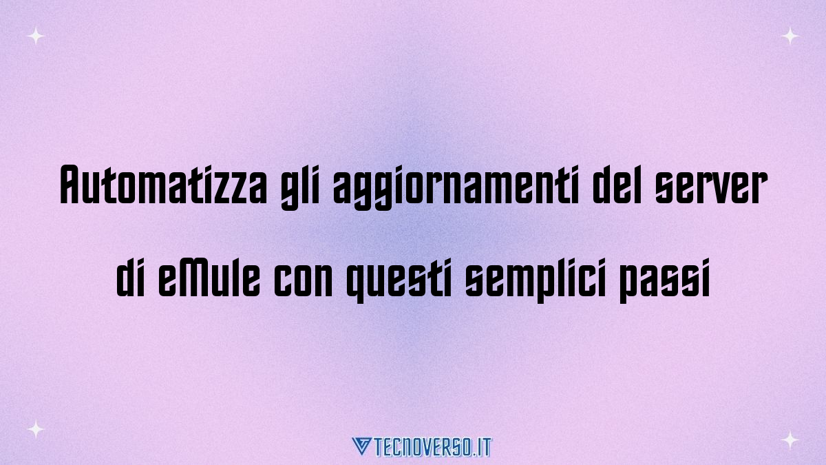 Automatizza gli aggiornamenti del server di eMule con questi semplici passi