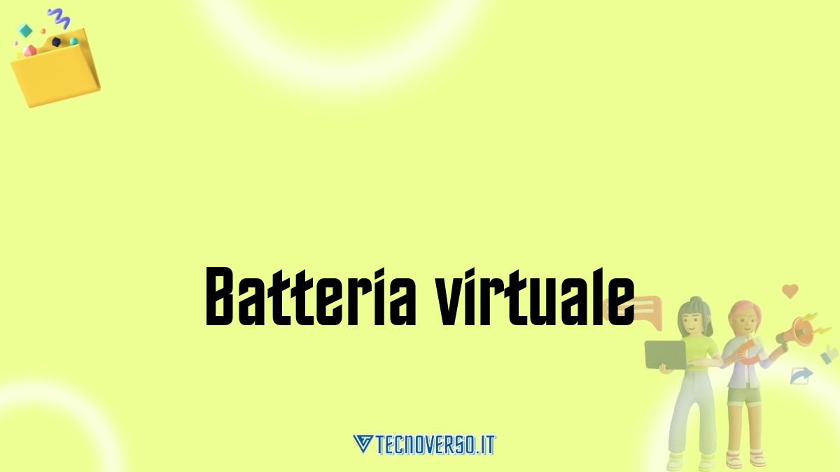 Batteria virtuale