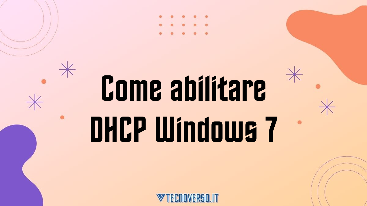 Come abilitare DHCP Windows 7