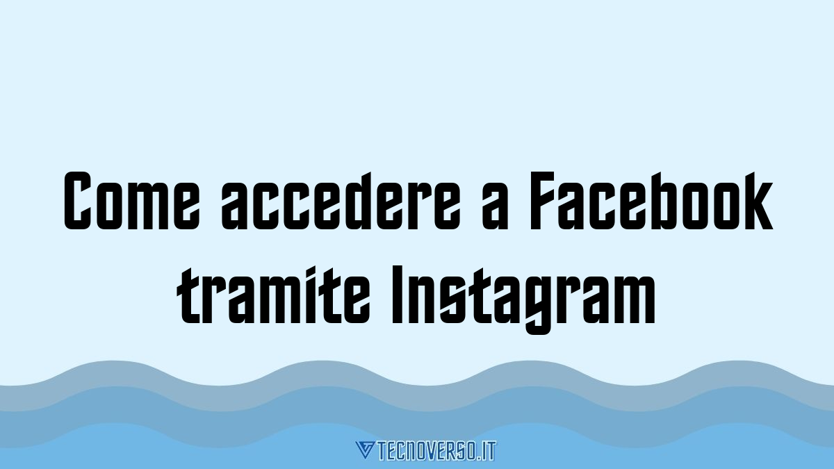 Come accedere a Facebook tramite Instagram