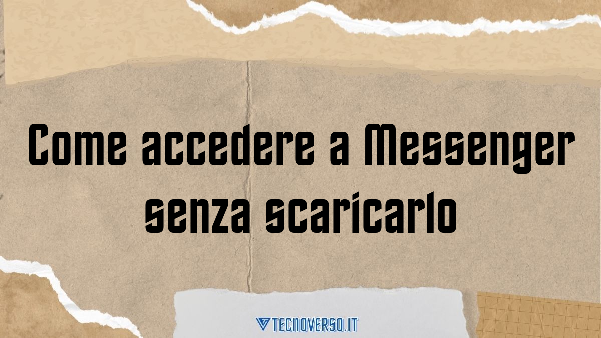 Come accedere a Messenger senza scaricarlo