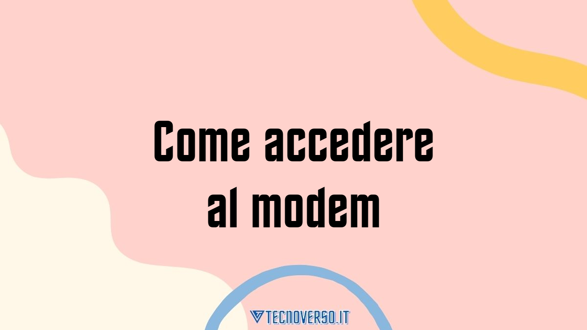 Come accedere al modem