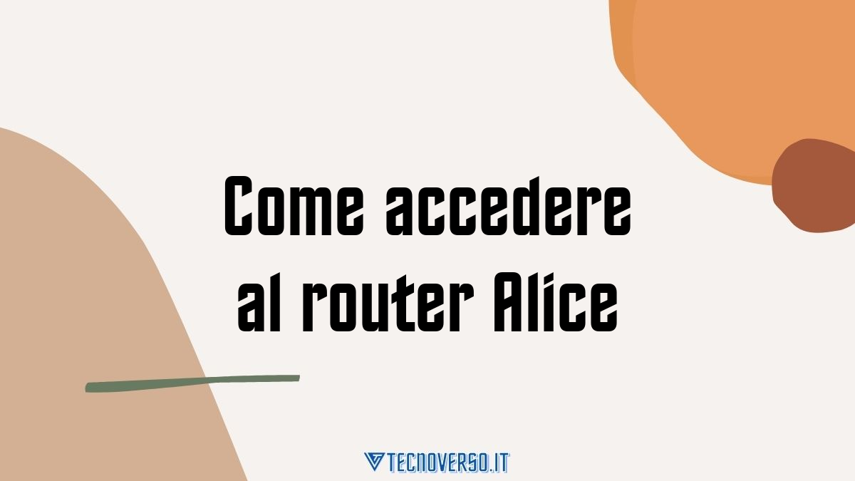 Come accedere al router Alice 1