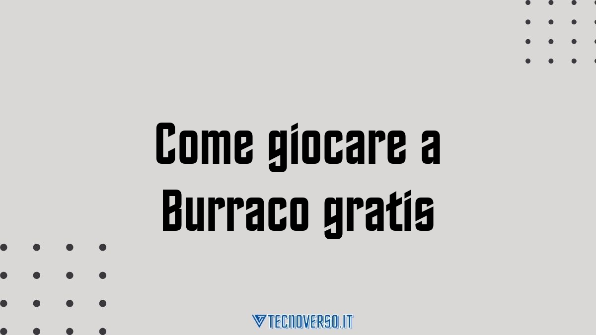 Come giocare a Burraco gratis