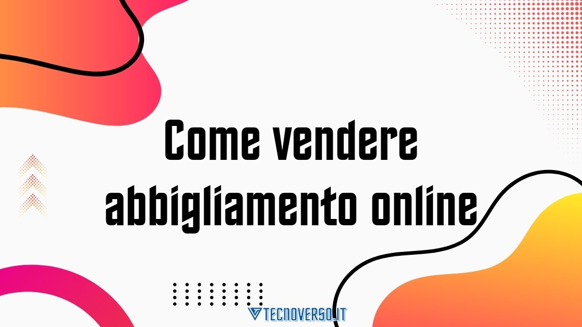 Come vendere abbigliamento online