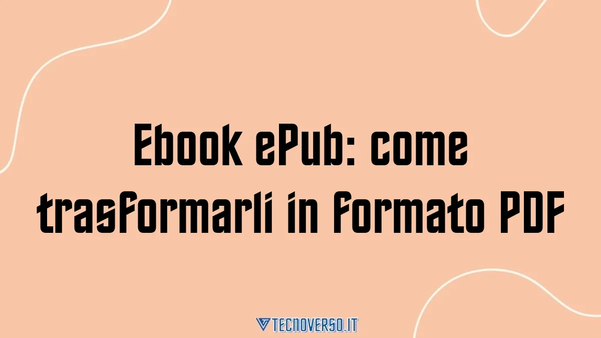 Ebook ePub come trasformarli in formato PDF