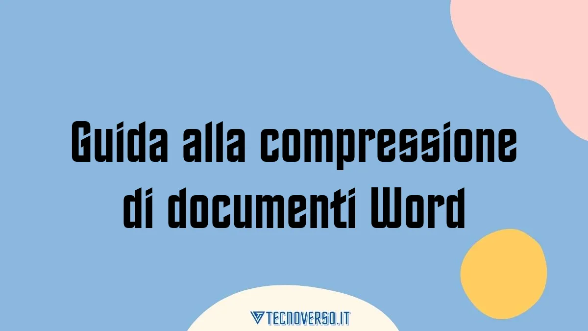 Guida alla compressione di documenti Word