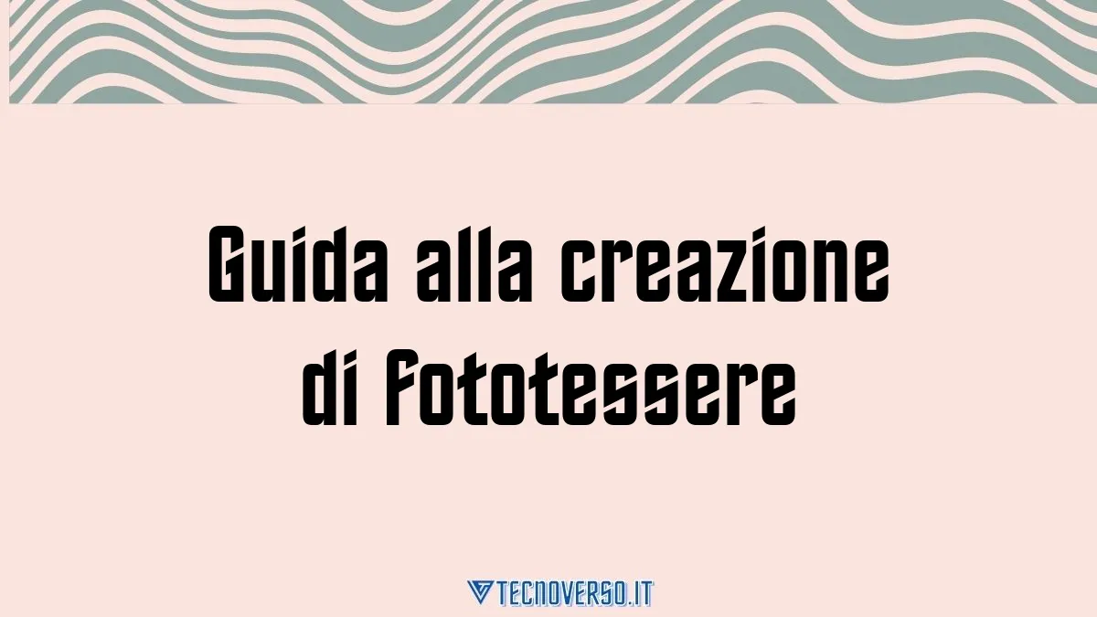 Guida alla creazione di fototessere