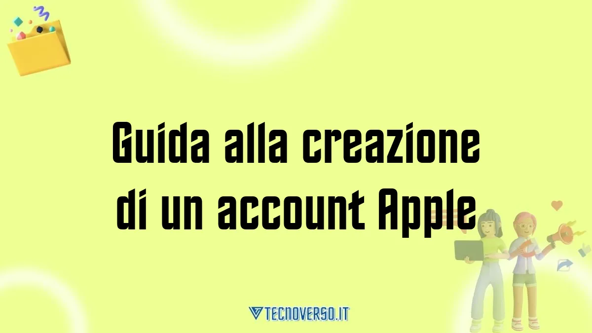 Guida alla creazione di un account Apple