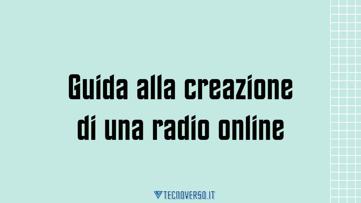 Guida alla creazione di una radio online