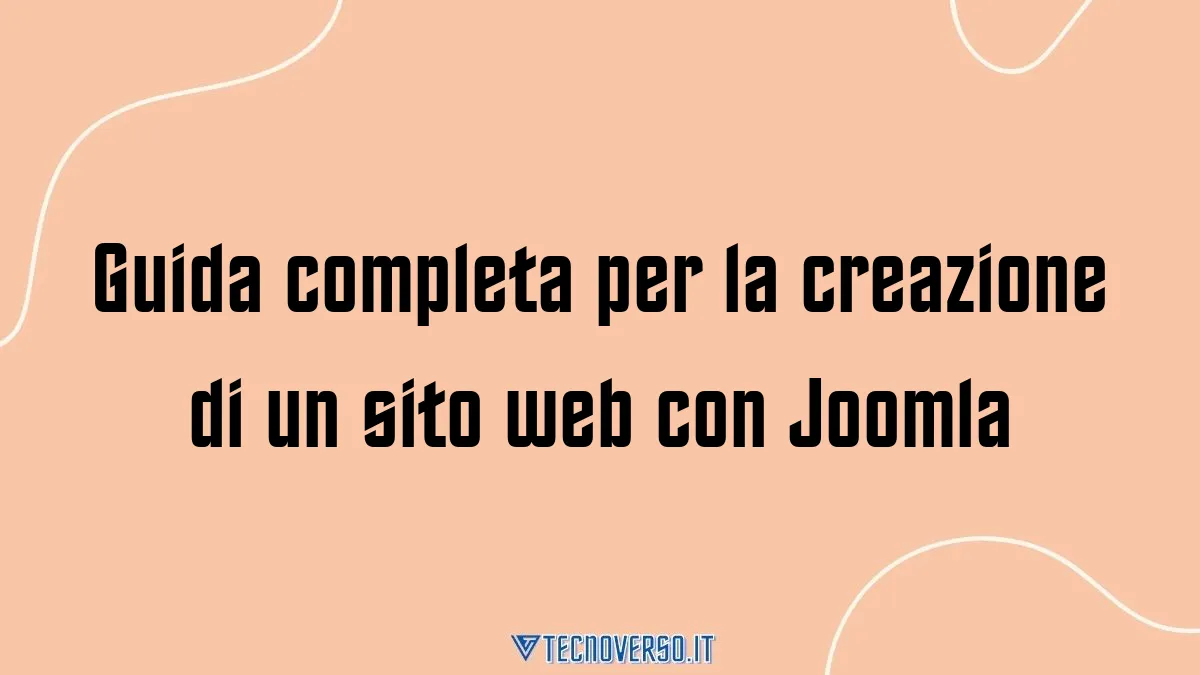 Guida completa per la creazione di un sito web con Joomla