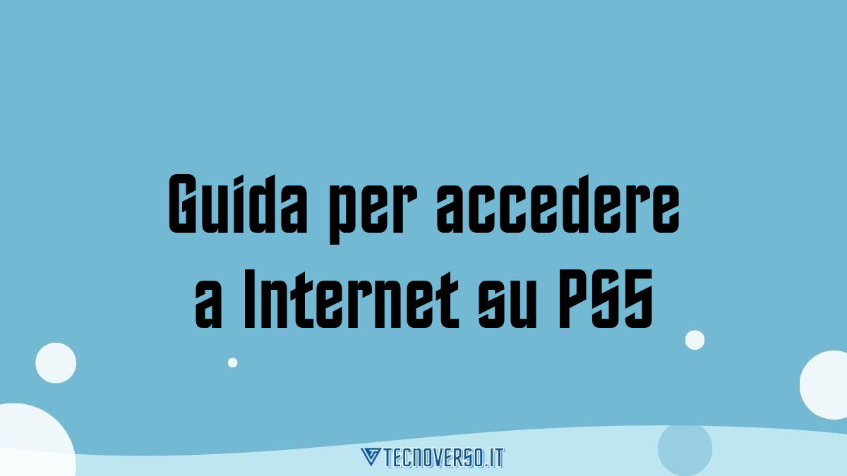 Guida per accedere a Internet su PS5