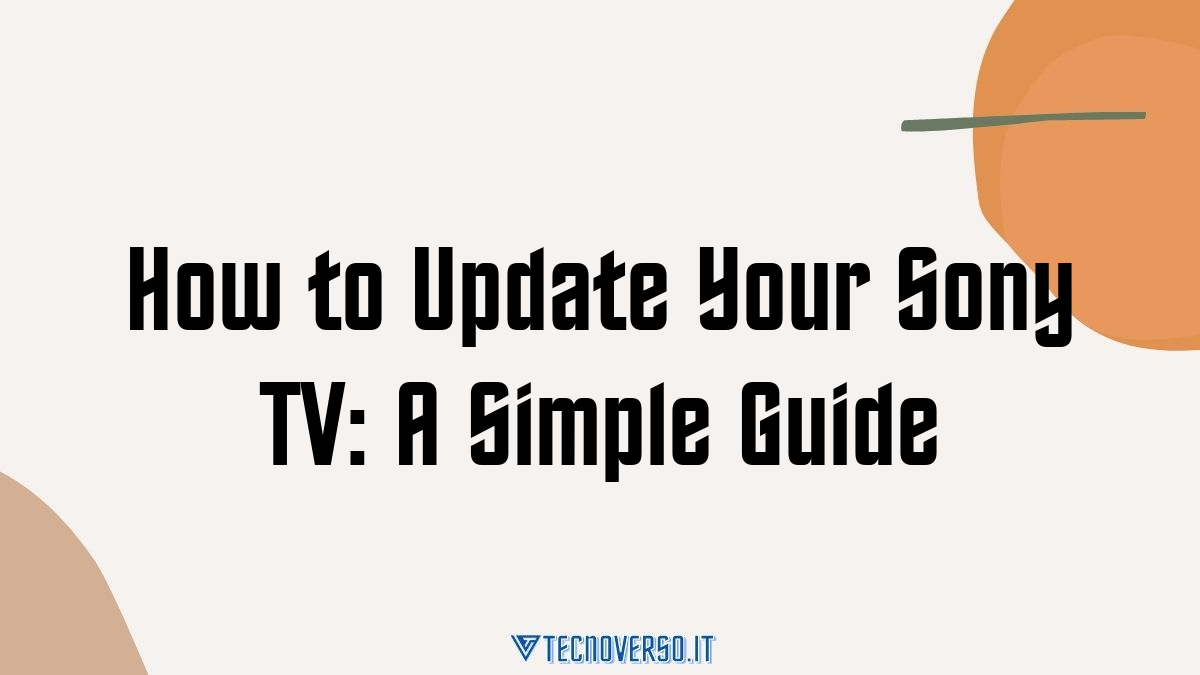 How to Update Your Sony TV A Simple Guide