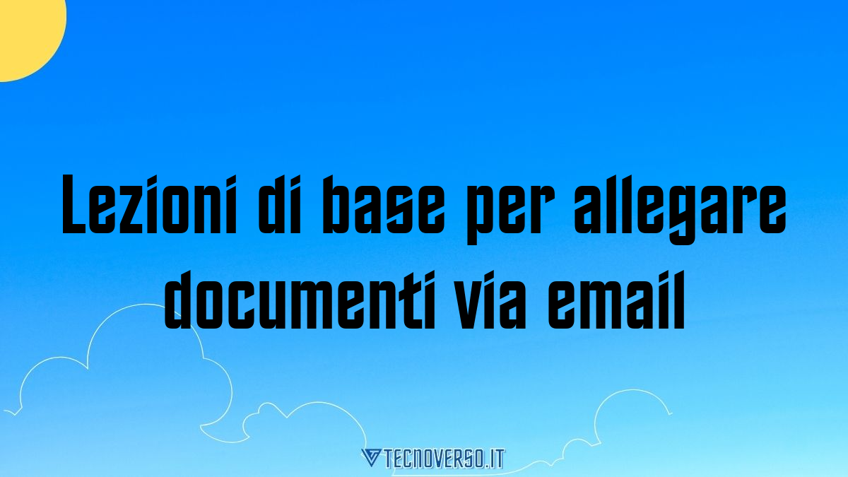 Lezioni di base per allegare documenti via email